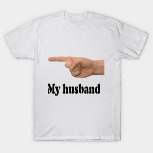 My husband T-Shirt